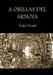 A orillas del Arnoia - una novela de misterio sobre nuestra tierra