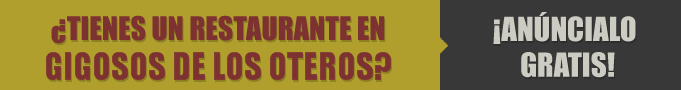 Restaurantes en Gigosos de los Oteros